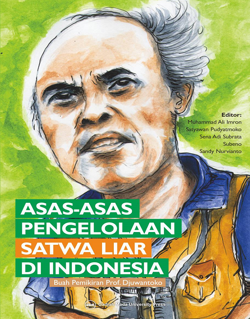 Asas-Asas Pengelolaan Satwa Liar di Indonesia:…
