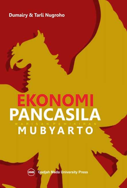 Ekonomi Pancasila: Warisan Pemikiran Mubyarto