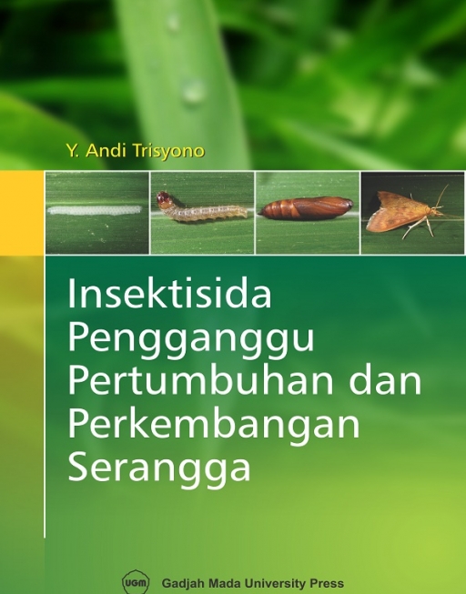 Insektisida Pengganggu Pertumbuhan dan Perkembangan Serangga