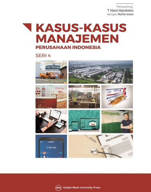 Kasus-Kasus Manajemen Perusahaan Indonesia Seri 4
