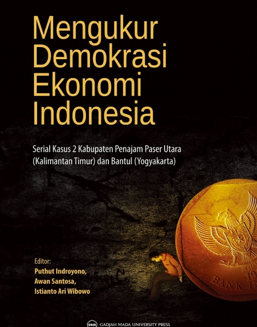 Mengukur Demokrasi Ekonomi Indonesia: Serial Kasus…