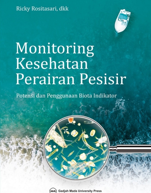 Monitoring Kesehatan Perairan Pesisir: Potensi dan…