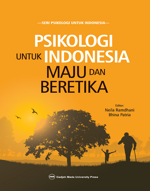 Psikologi Untuk Indonesia Maju dan Beretika