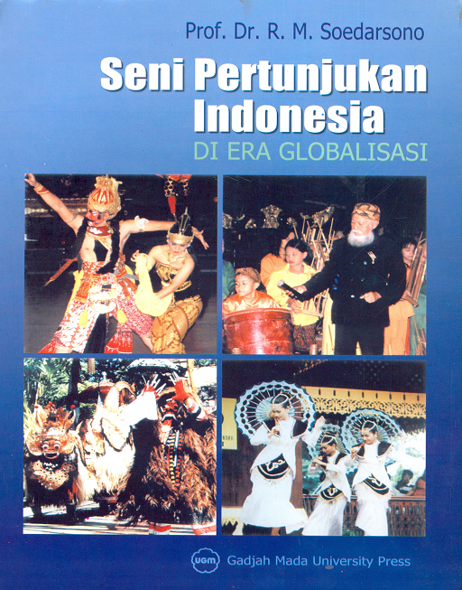 Seni Pertunjukan Indonesia di Era Globalisasi