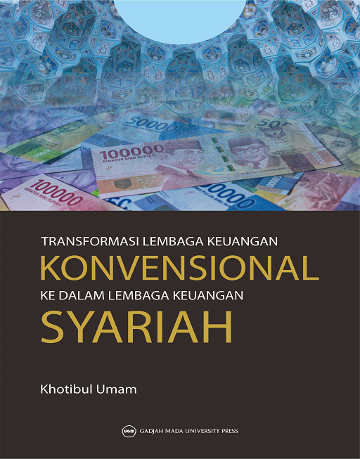 Transformasi Lembaga Keuangan Konvensional ke dalam…