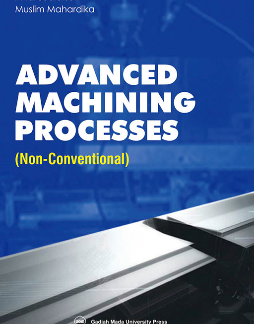 Advanced Machining Processes: Non-Coventional