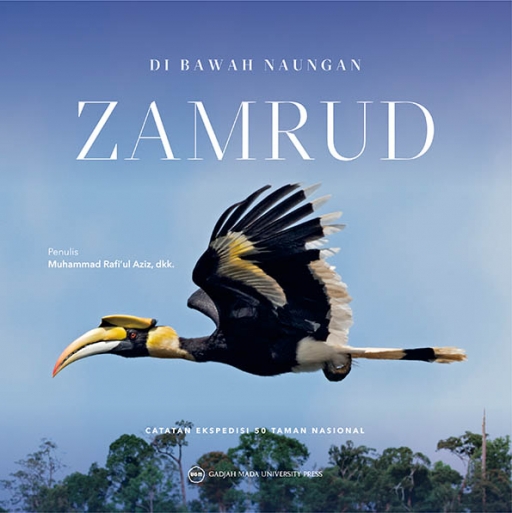Di Bawah Naungan Zamrud: Catatan Ekspedisi…
