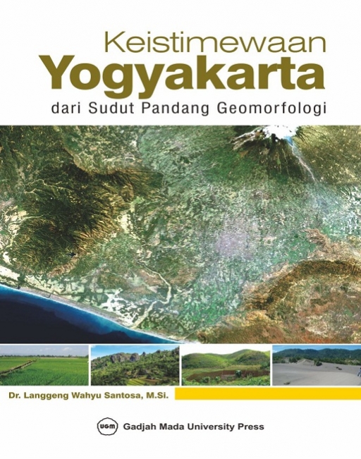 Keistimewaan Yogyakarta dari Sudut Pandang Geomorfologi ...