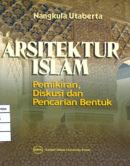 Arsitektur Islam: Pemikiran Diskusi dan Pencarian…