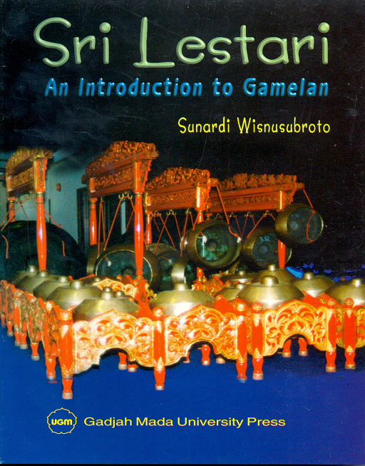 Sri lestari an introduction to gamelan