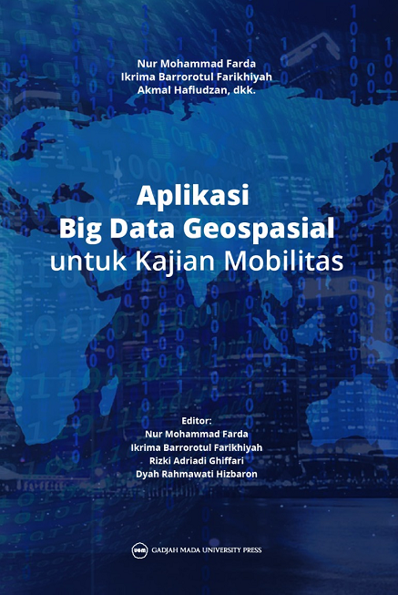 Aplikasi Big Data Geospasial untuk Kajian…