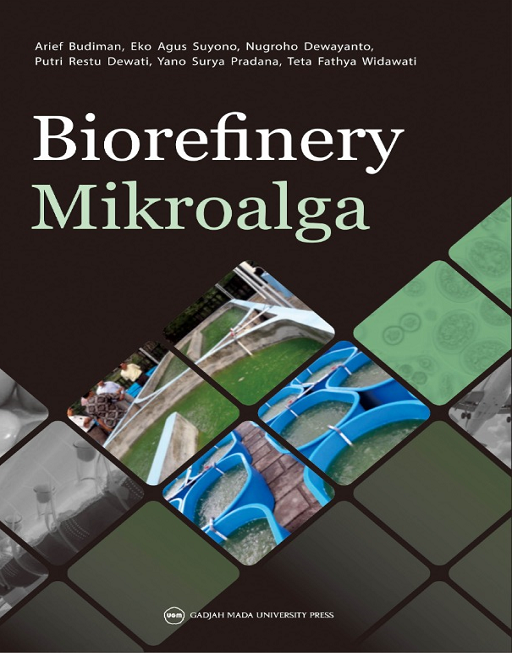 BIOREFINERY MIKROALGA: Dari Mikroalga menjadi Energi…