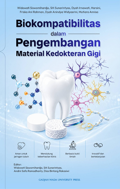 Biokompatibilitas dalam Pengembangan Material Kedokteran Gigi