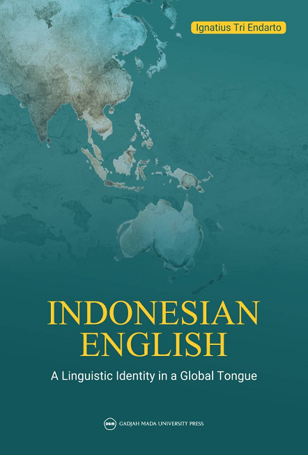 INDONESIAN ENGLISH: A Linguistic Identity in…