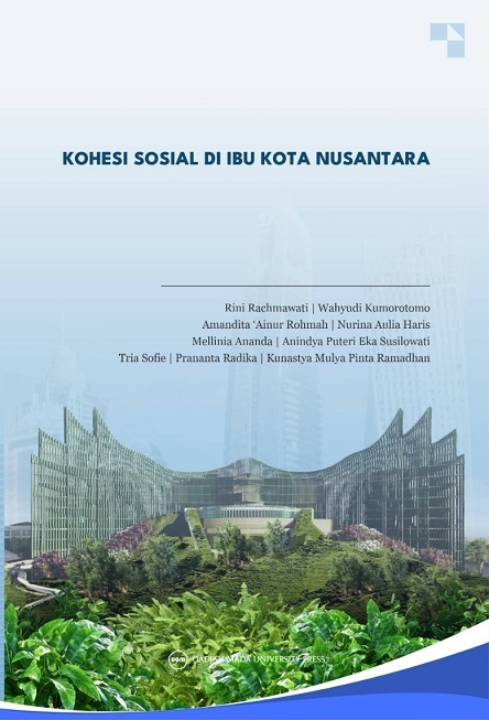 Kohesi Sosial di Ibu Kota Nusantara