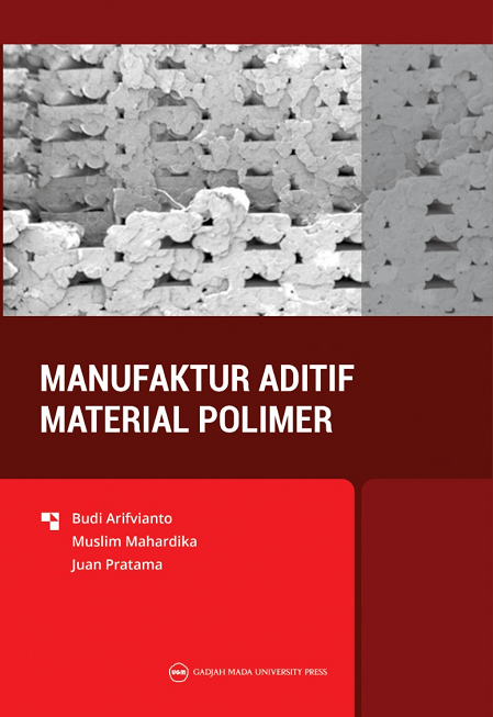 Manufaktur Aditif Material Polimer