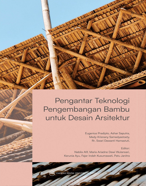 Pengantar Teknologi Pengembangan Bambu untuk Desain…
