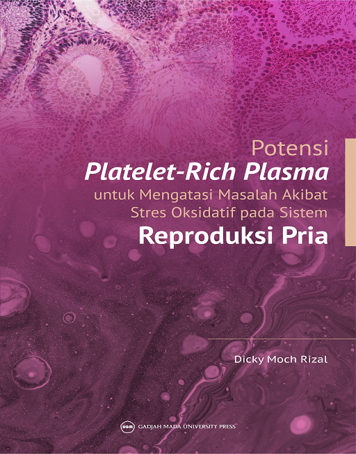 Potensi Platelet-Rich Plasma Untuk Mengatasi Masalah…