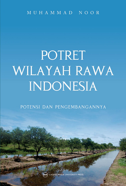 Potret Wilayah Rawa Indonesia: Potensi dan…