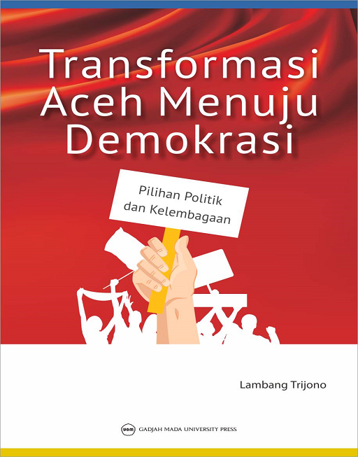 Transformasi Aceh Menuju Demokrasi