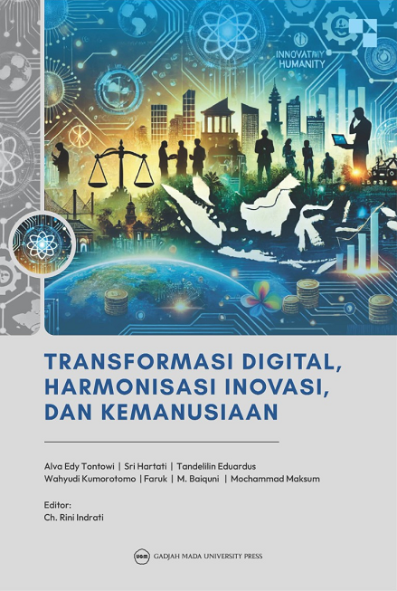 Transformasi Digital, Harmonisasi Inoasi, dan Kemanusiaan