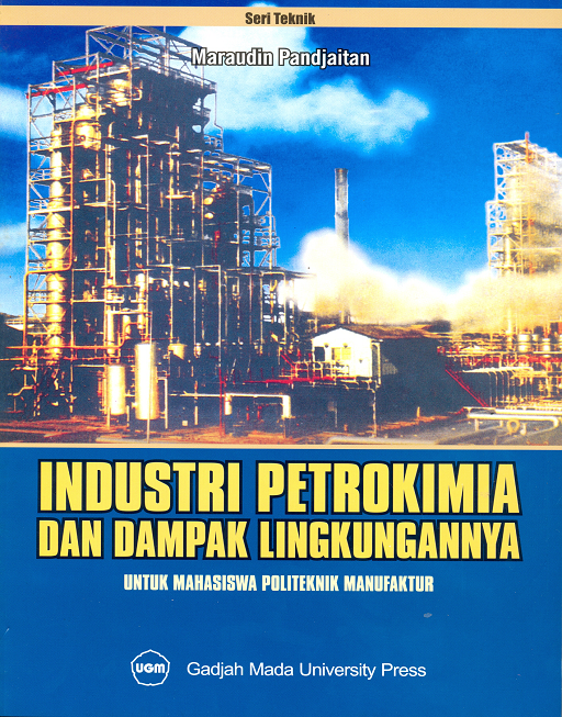Industri Petrokimia dan Dampak Lingkungannya