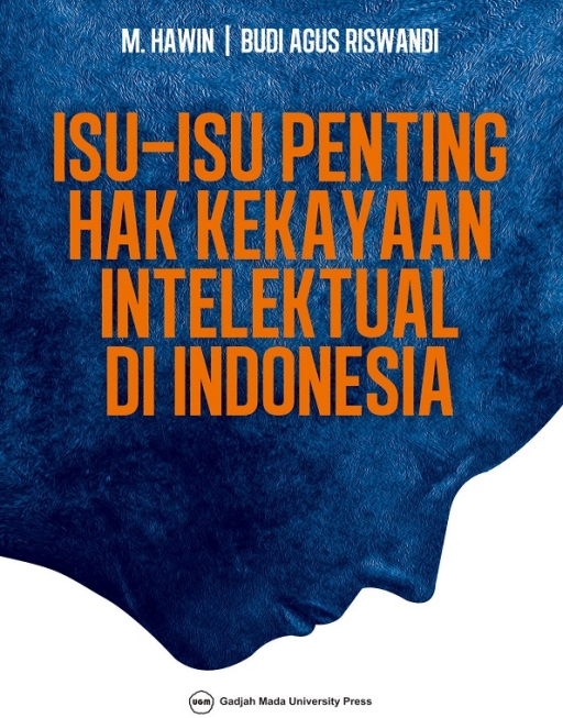 Isu-Isu Penting Hak Kekayaan Intelektual di…