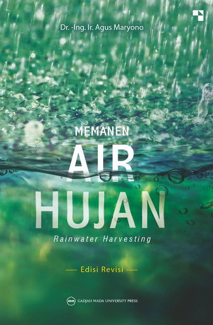 Memanen Air Hujan (Rainwater Harvesting) Edisi Revisi
