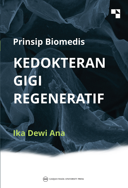 Prinsip Biomedis Kedokteran Gigi Regeneratif