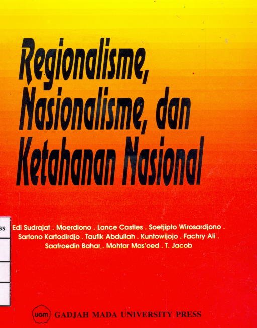 Regionalisme, Nasionalisme dan Ketahanan…